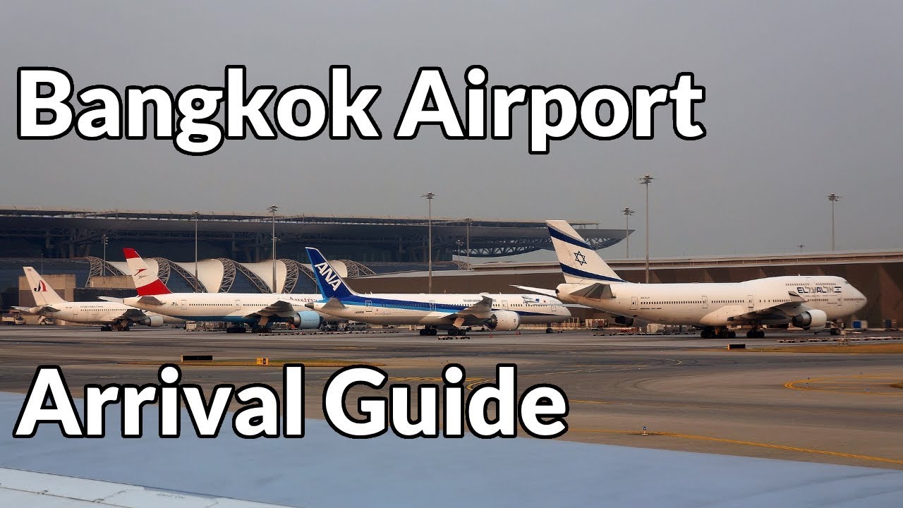 Thailand: Bangkok airport (BKK) arrivals procedure English 2018