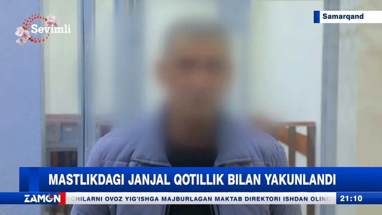 Mastlikdagi janjal qotillik bilan yakunlandi (Samarqand)