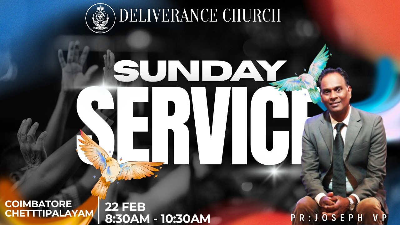 DELIVERANCE CHURCH (COIMBATORE) //  Sunday Service  // Pr. Joseph VP