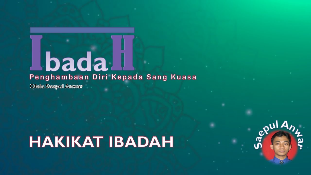 Hakekat Ibadah