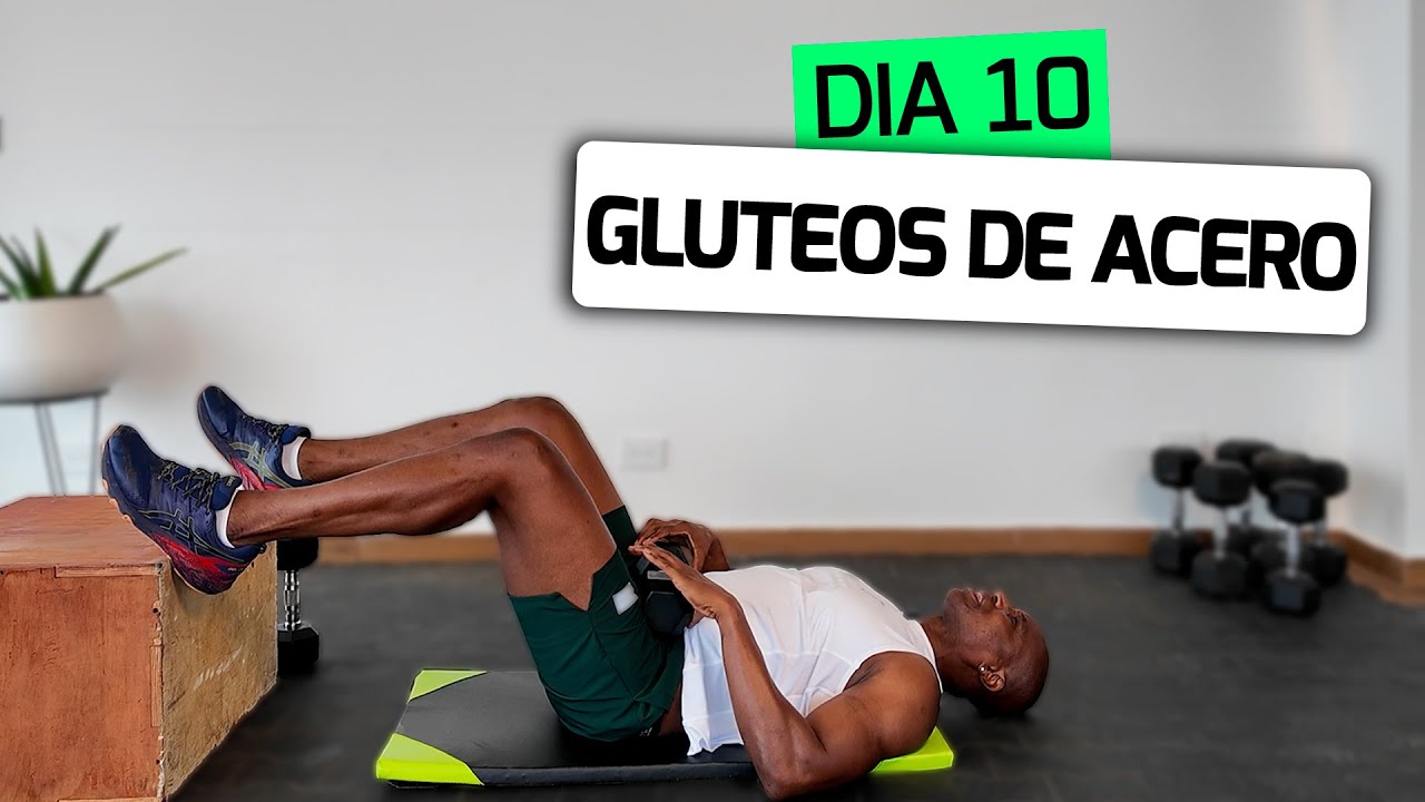 ¿Listos para el Día 10? Ejercicios para Glúteos Redondos