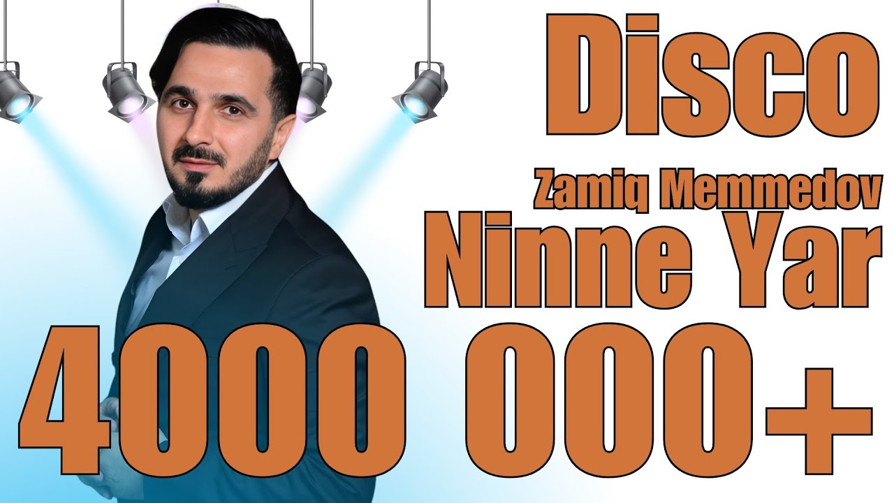 Zamiq Məmmədov - Ninnə Yar (Disco)
