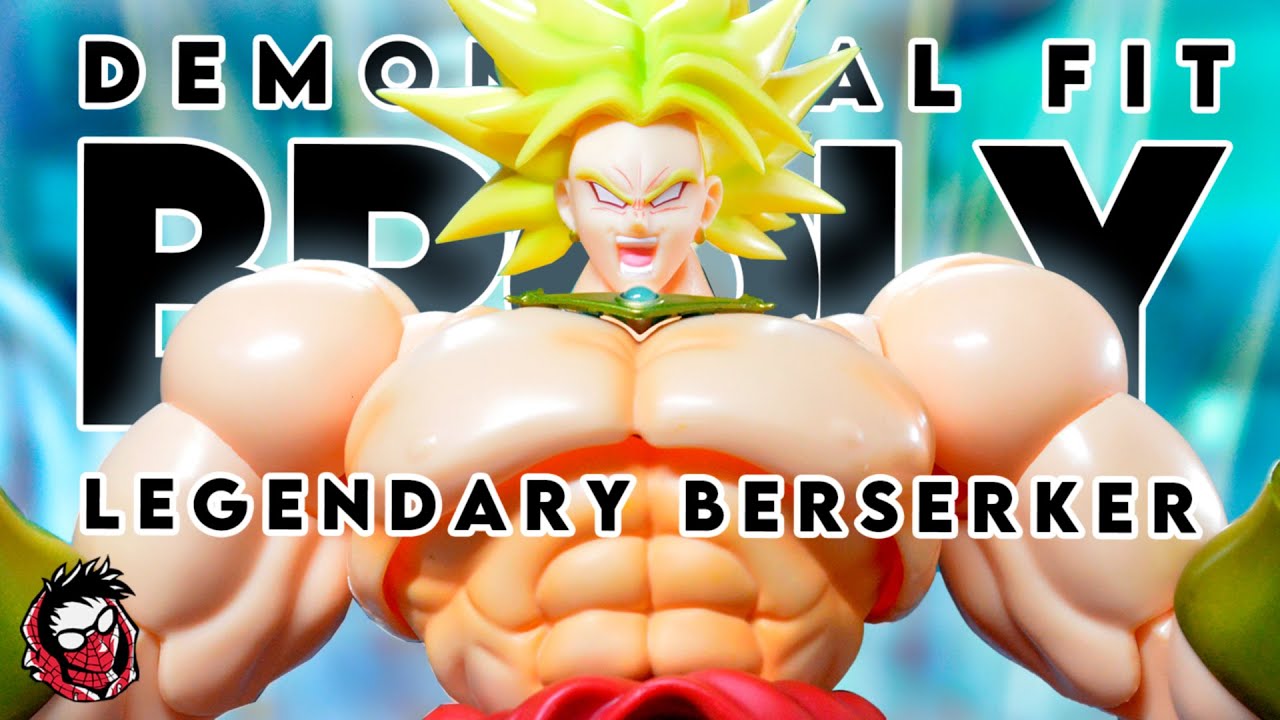 ¿VALE LA PENA? | Demoniacal Fit BROLY Legendary Berserker | Dragon Ball Z | Unboxing & Review