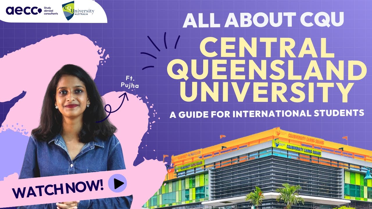 Why Study In CQUniversity? - A complete CQUniversity guide