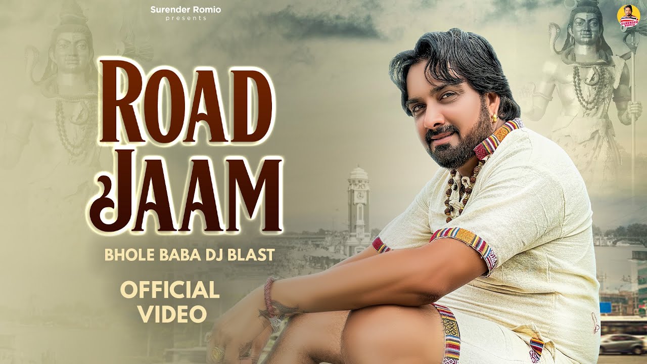 ROAD JAAM (Bhole Baba Song) Surender Romio | Latest Bhole Baba Song 2025