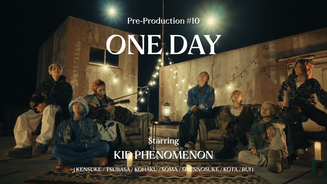 KID PHENOMENON | ONE DAY- from Pre-Production