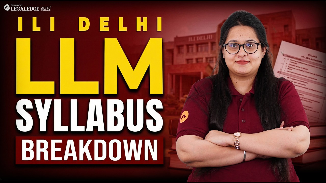 What to Study for ILI DEHLI LLM? Exam Pattern + Complete Syllabus Breakdown In Single Video 🔥