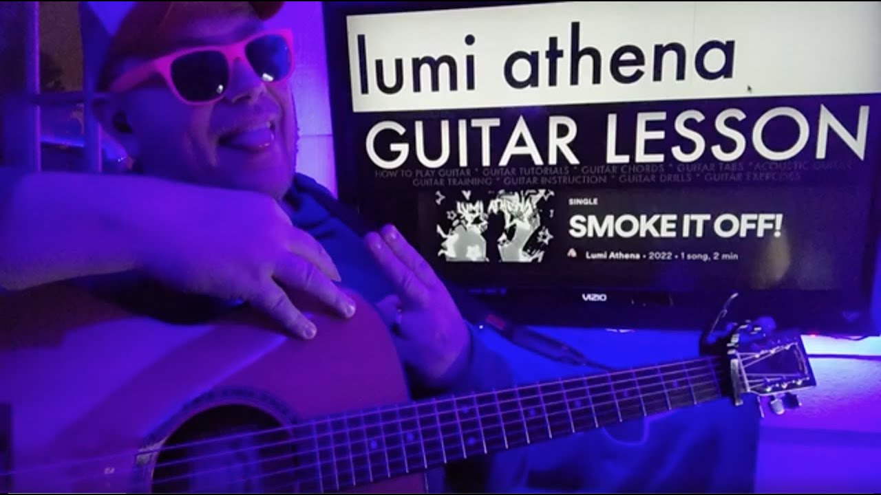 Как играть Smoke It Off — обучающий курс по игре на гитаре Lumi Athena (урок для начинающих!)