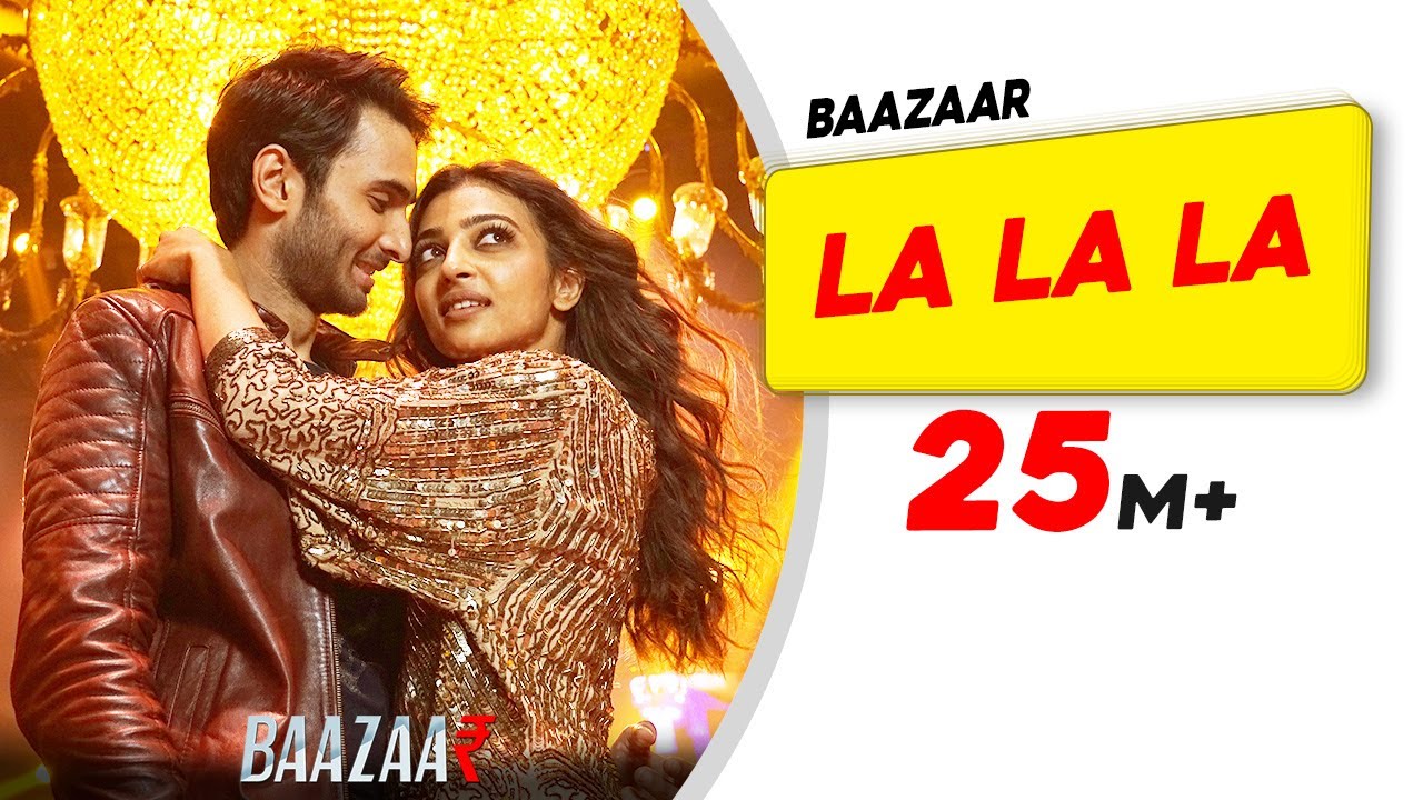 LA LA LA - Neha Kakkar | Bilal Saeed | Baazaar | Rohan, Radhika, Saif, Chitrangda | New Hindi Song