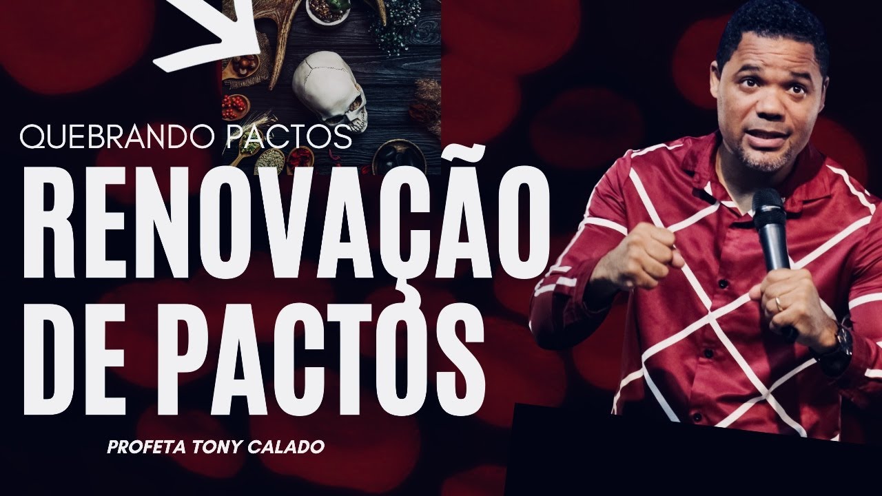 QUEBRANDO PACTOS DE SANGUE | Tony Calado live profética