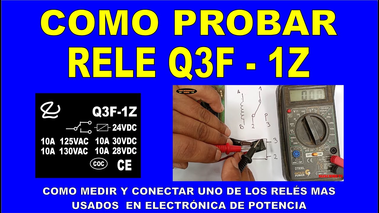 RELE  Q3F-1Z  conexión y prueba de funcionamiento