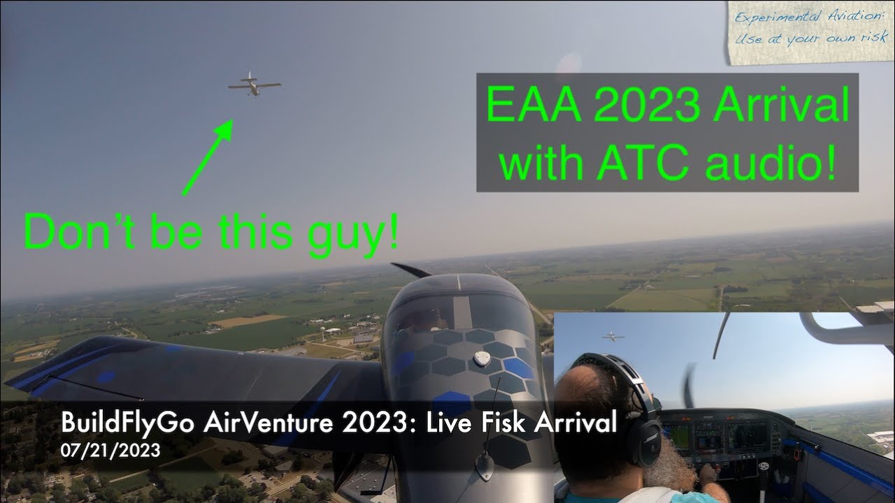 2023 EAA AirVenture Fisk Arrival with ATC audio in 4K