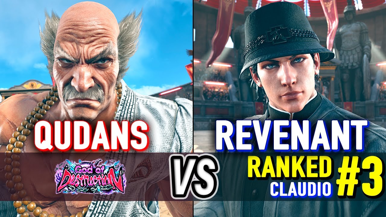 T8 🔥 QUDANS (Heihachi) vs REVENANT (#3 Ranked Claudio) 🔥 Tekken 8 High Level Gameplay