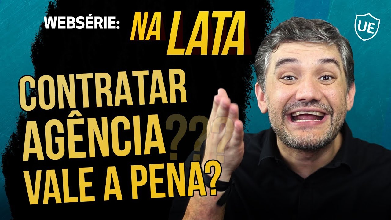 VALE A PENA CONTRATAR UMA AG&Ecirc;NCIA DE MARKETING PARA DIVULGAR MEU E-COMMERCE? NA LATA - EP. 02