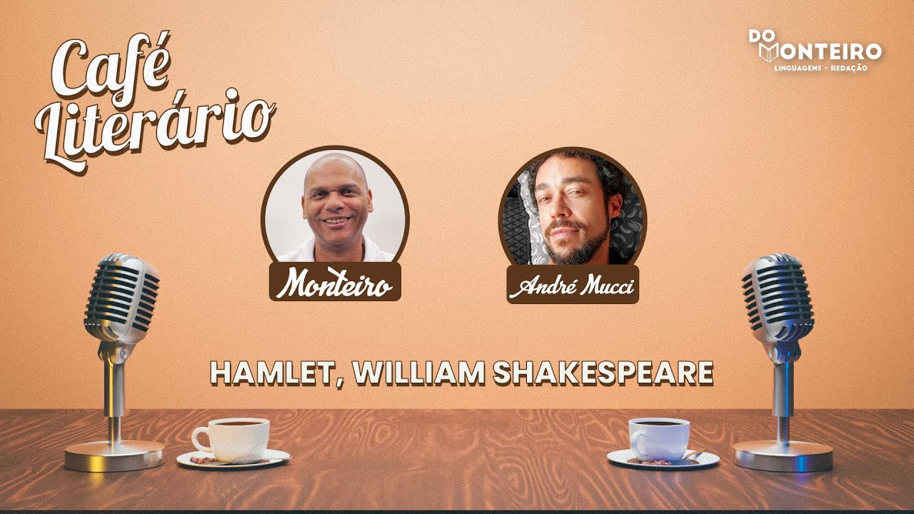 André Mucci | Hamlet de William Shakespeare | Café Literário 2026