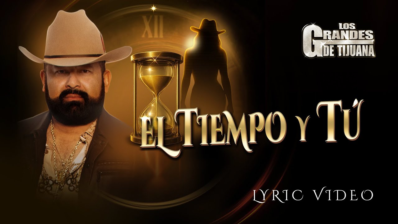 El Tiempo y Tú - Los Grandes De Tijuana (Video Lírico) | Mariachi | Se Me Echaron Los Años Encima