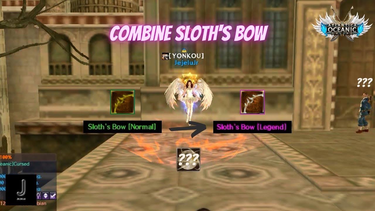 [Atlantica Online] Combine Sloth Bow From [Normal] To [Legend] - Atlantica Oceanic