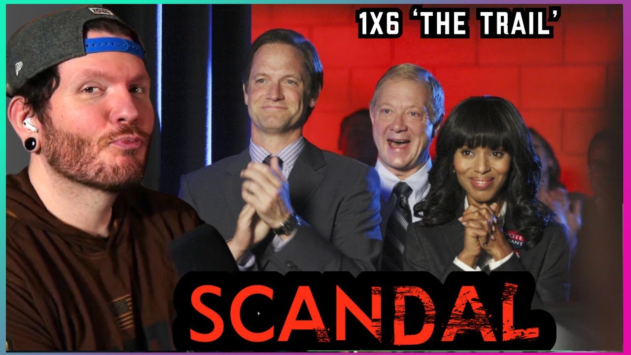 First time watching Scandal REACTION 1x6 'The Trail'