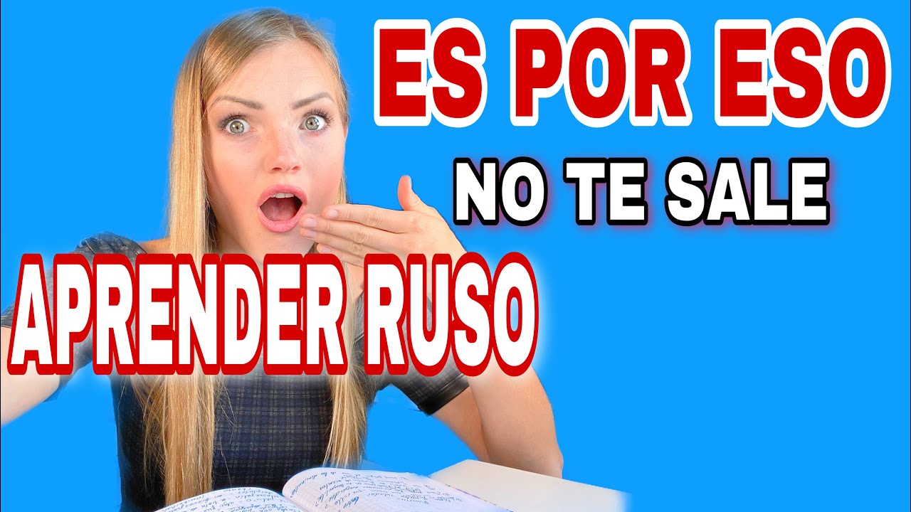 3 DATOS IMPACTANTES sobre el IDIOMA RUSO 🤦🏽‍♀️ ES POR ESO que TE CUESTA APRENDER la lengua RUSA