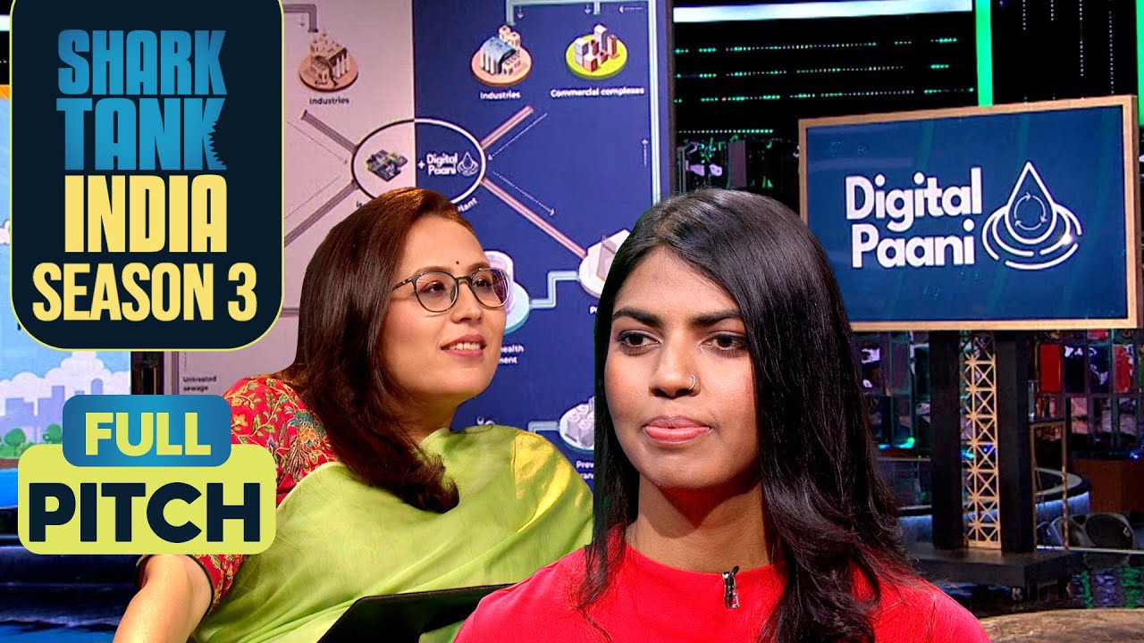 क्या ‘Digital Paani’ की Founder कर पाएँगी Sharks को Impress? | Shark Tank India S3 | Full Pitch