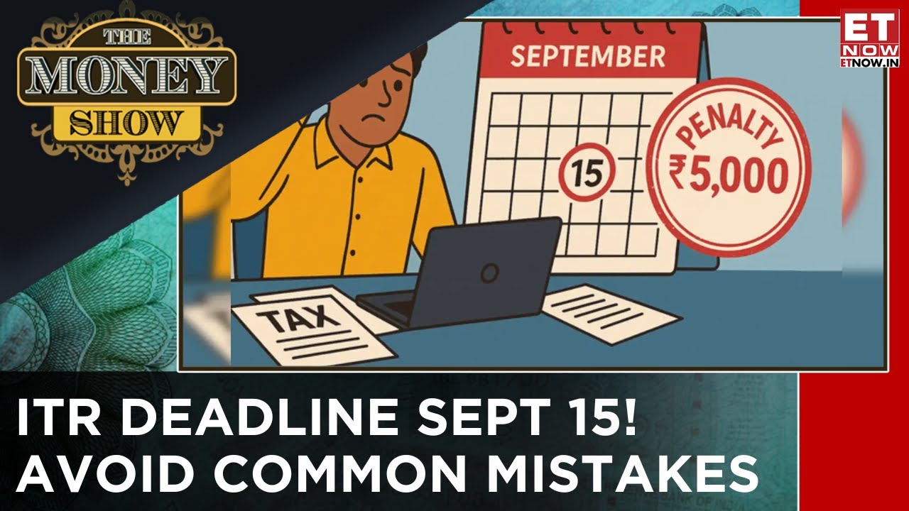 Tax Filing Deadline Extended To Sept 15: Expert Guidance From Deloitte&rsquo;s Tarun Garg | The Money Show