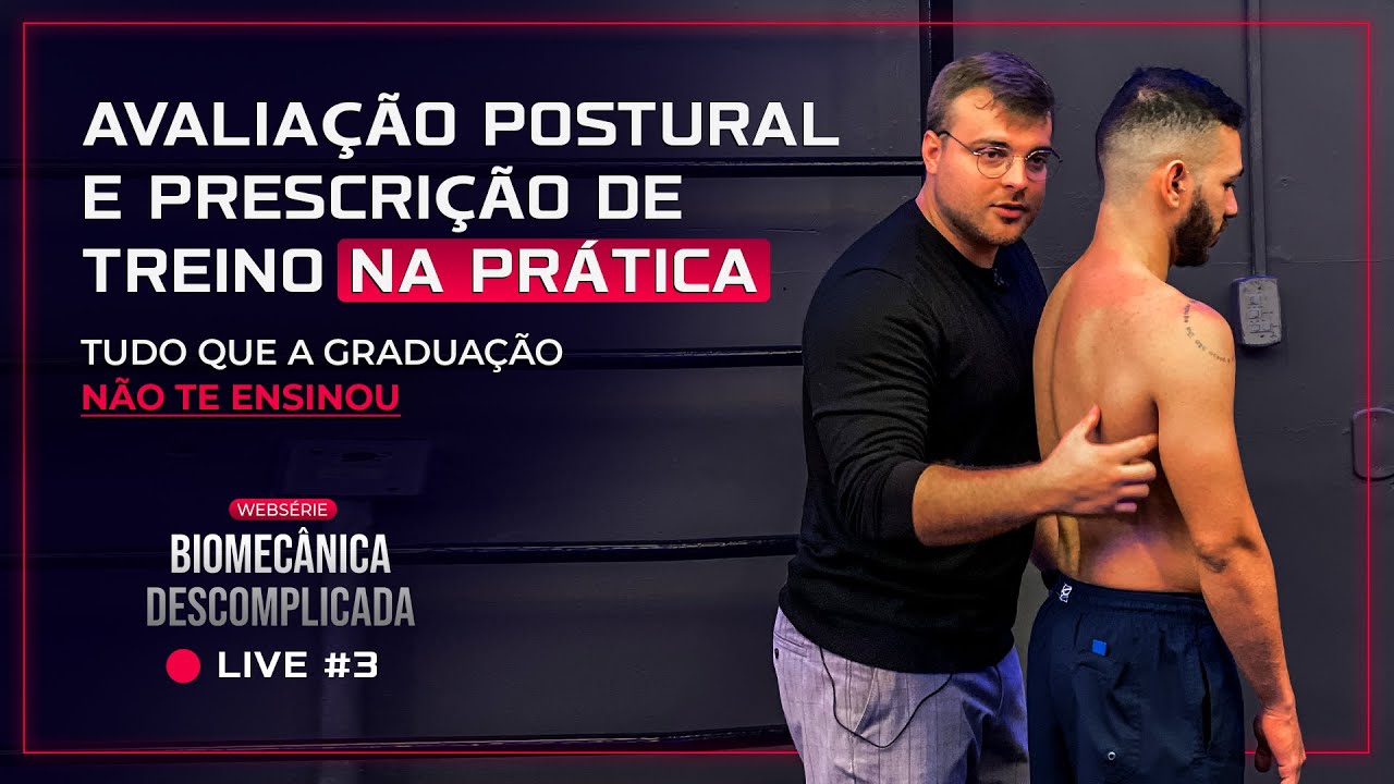 ESTUDO DE CASO: Da avalia&ccedil;&atilde;o &agrave; corre&ccedil;&atilde;o do Desvio Postural I Posturologia - #Live2