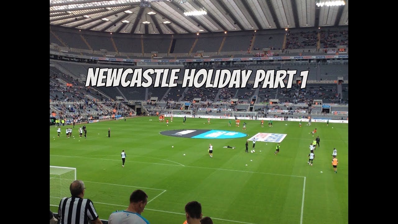 Newcastle Holiday Part 1