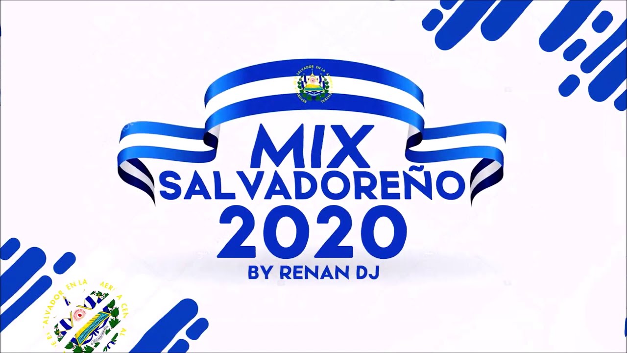Mix Salvadoreño 2020  - cumbias salvadoreñas - Mix Salvadoreño Bailable - Renan Dj