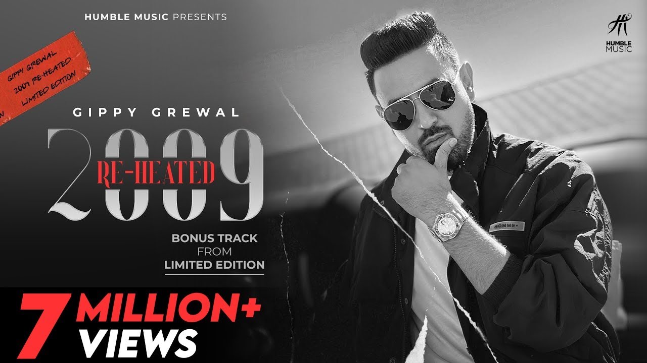 Limited Edition 2009 Re-Heated (Full Video) | Gippy Grewal | Bhinda Aujla | Punjabi Song 2021