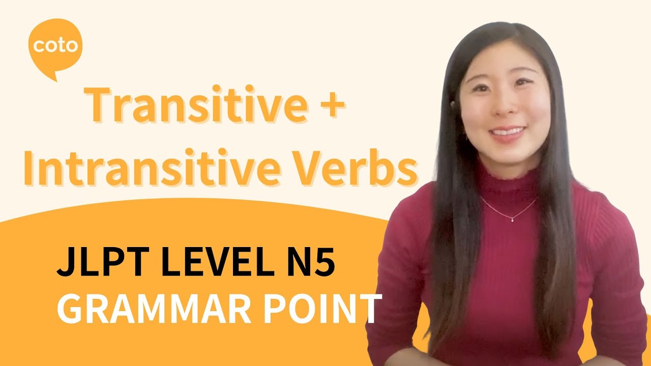 JLPT N5 Grammar: Transitive and Intransitive Verbs - Action Causation in Japanese!