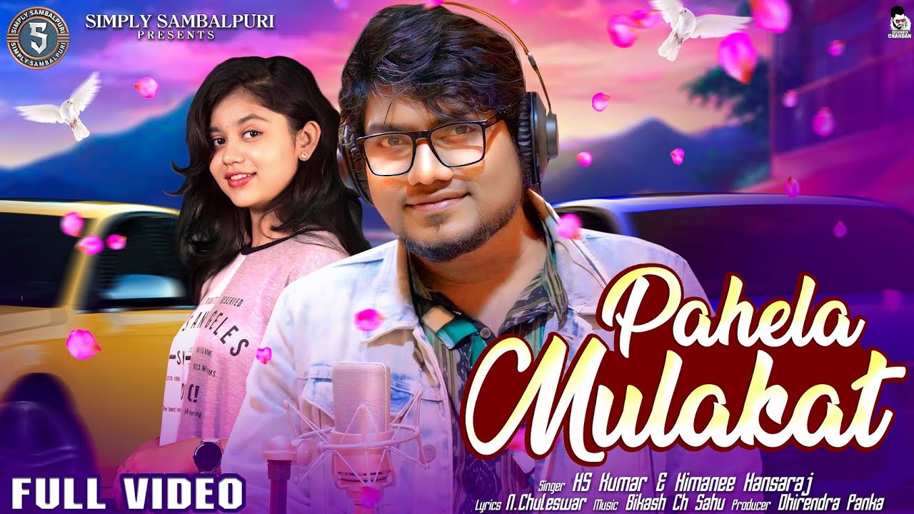 Pahela Mulakat ! Sambalpuri Song 4K ! HS Kumar , Himanee Hansaraj ! Basanta