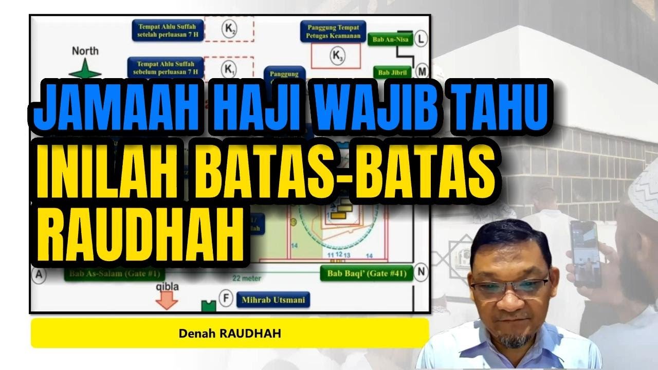 JAMAAH HAJI WAJIB TAHU, INILAH BATAS-BATAS RAUDHAH- @dedikusnadiofficial3993