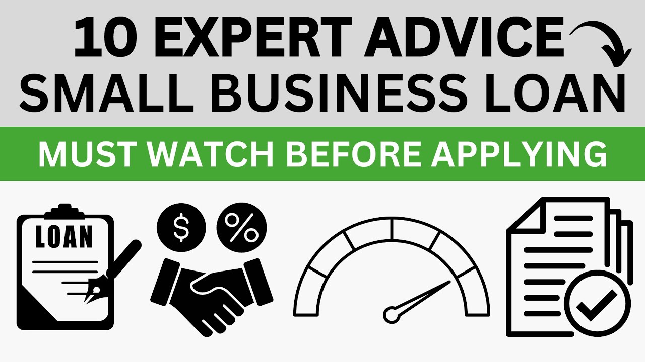 10 Expert Advice Before Applying for Small Business Loan