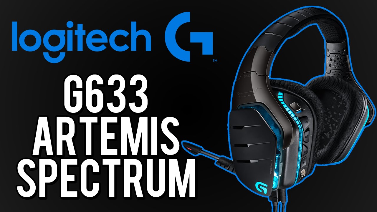 LOGITECH G633 ARTEMIS SPECTRUM!