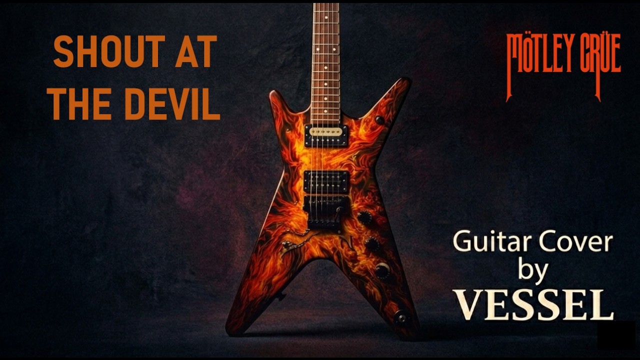 Mötley Crüe - Shout At The Devil [Guitar Cover]