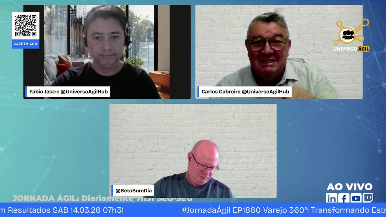 #JornadaÁgil EP1860 Varejo 360°: Transformando Estratégias em Resultados SAB 14.03.26 07h31