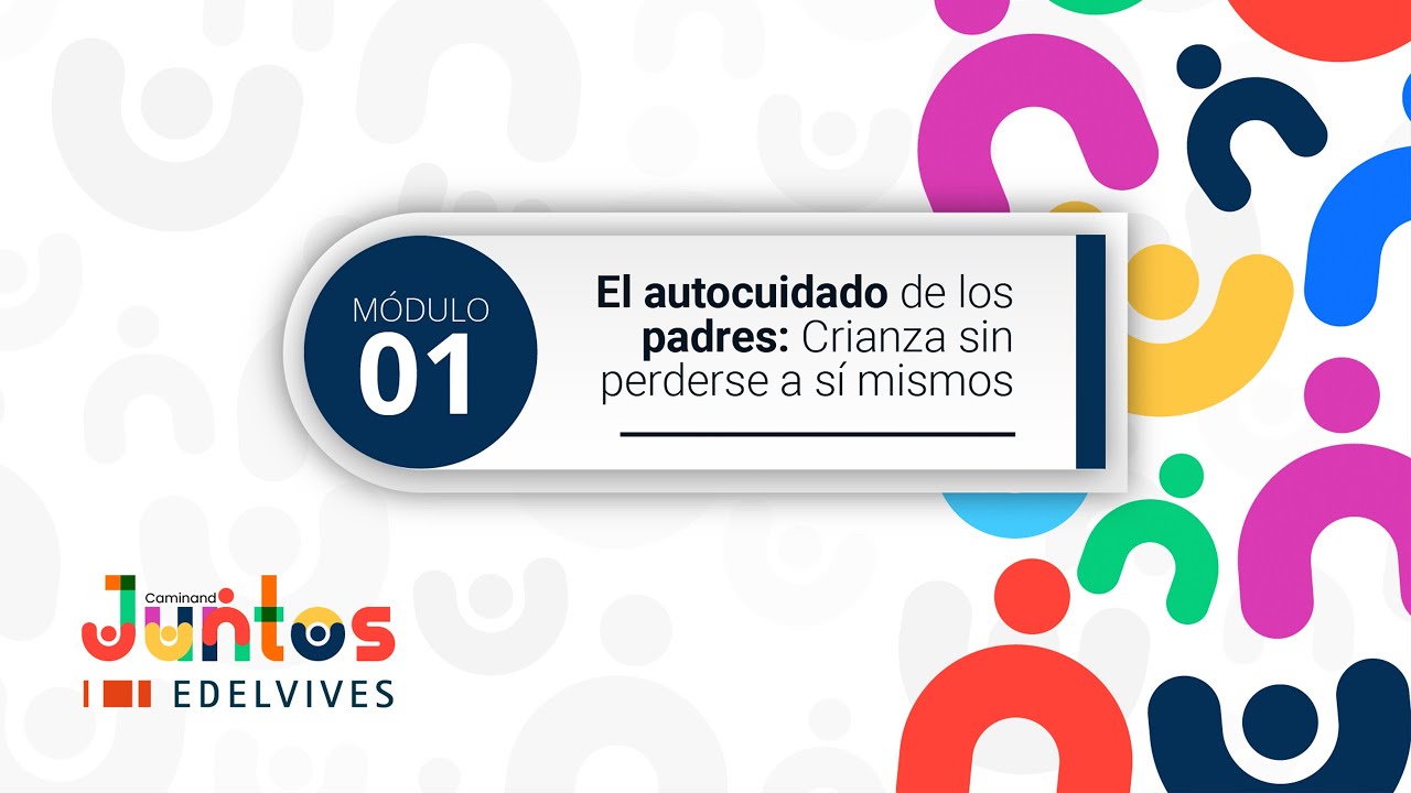 CAMINANDO JUNTOS: El autocuidado de los padres. Crianza sin perderse a sí mismos. #EscuelaParaPadres