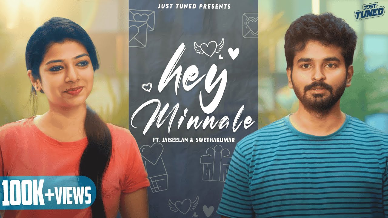 HEY MINNALE 👩&zwj;❤️&zwj;👨 | ft . Jaiseelan & Swethakumar | Just Tuned | 4k