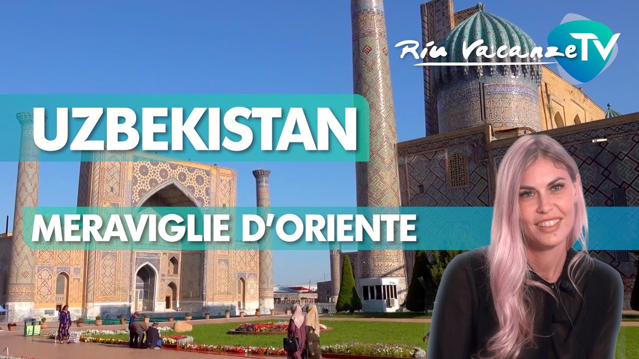 Uzbekistan, un viaggio indimenticabile