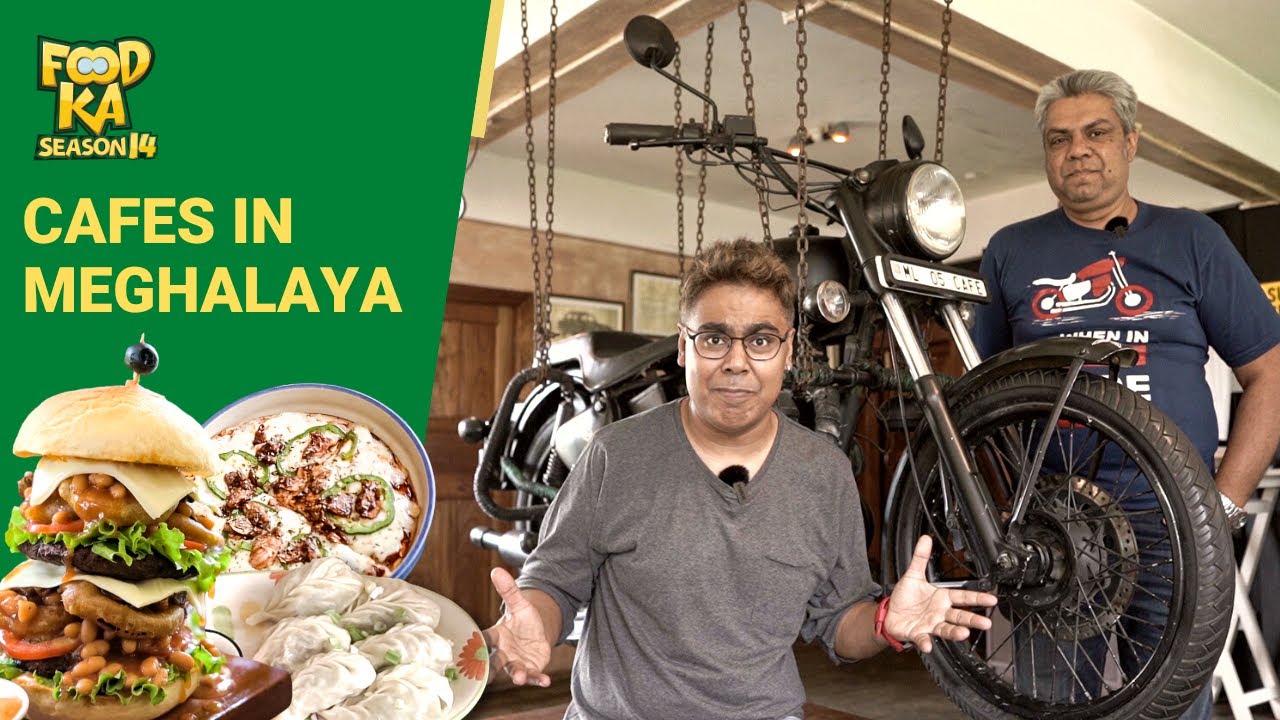 Foodka | Exploring Meghalaya | Cafes in Meghalaya | Mir Afsar | Indrajit | Dylan's | Pa's | ML 05