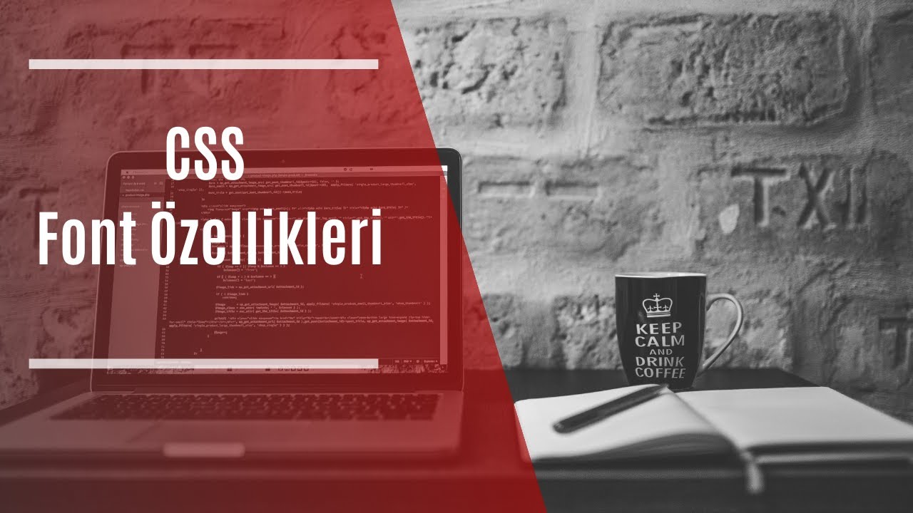 #36 CSS - Font Özellikleri [HTML, CSS, Flexbox , Bootstrap Eğitim Dersleri ]