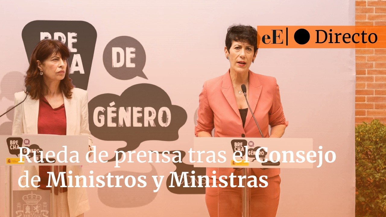 DIRECTO |​ 🔴 Rueda de prensa tras el Consejo de Ministros y Ministras