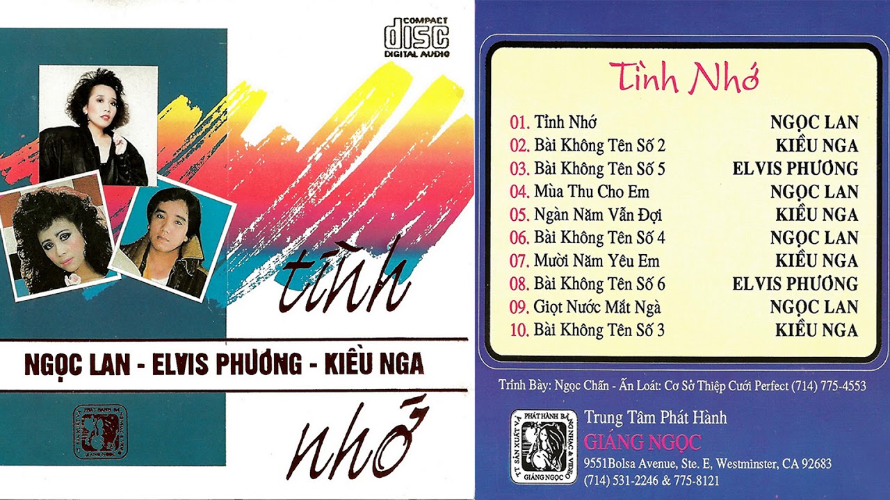 CD Elvis Phương, Ngọc Lan, Kiều Nga - Tình Nhớ - Nhạc Hải Ngoại thập niên 90 (GNCD 15)