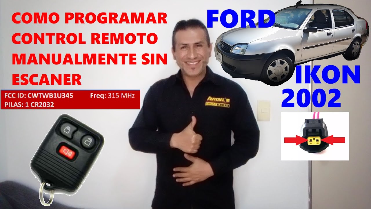 COMO PROGRAMAR CONTROL REMOTO FORD IKON 2002 MANUALMENTE SIN ESCANER