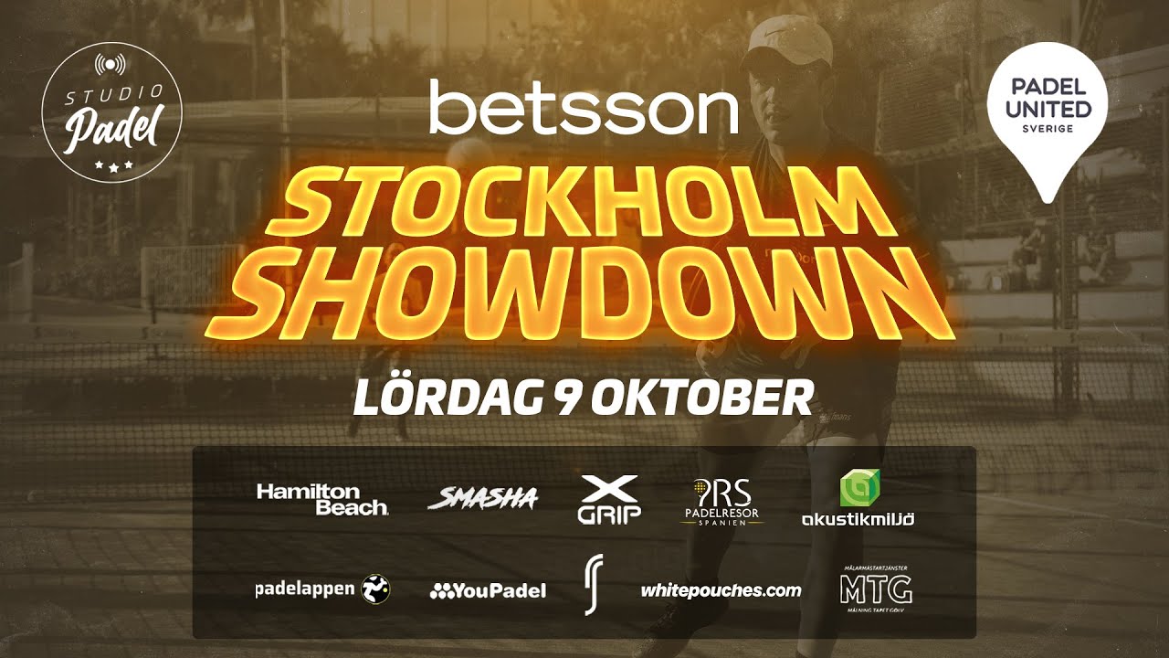 PADEL! Betsson Stockholm Showdown Saturday