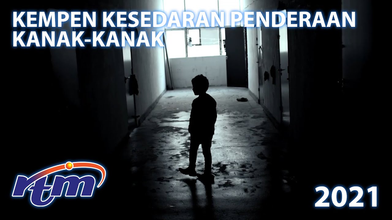 KEMPEN KESEDARAN PENDERAAN KANAK-KANAK di RTM (2021)