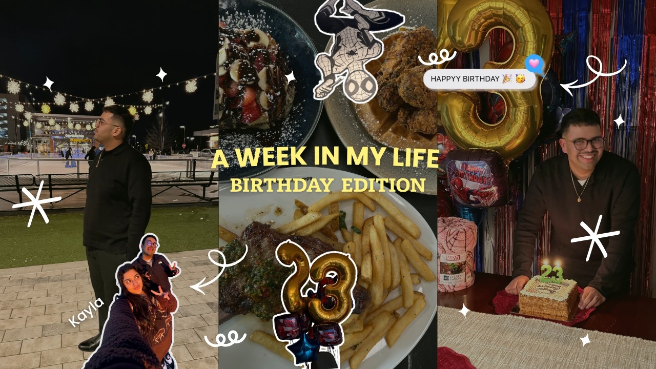 I Filmed My Entire Birthday Week  | A week in My Life