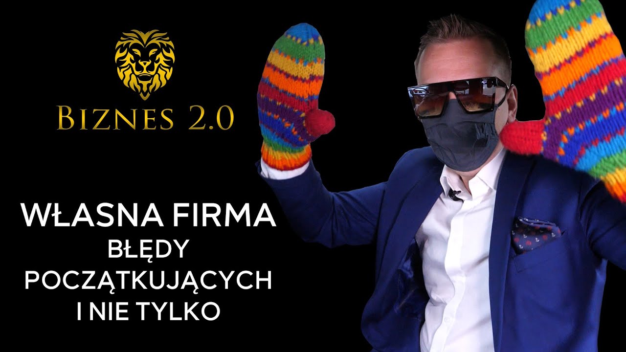 Jak założyć i prowadzić bezpiecznie biznes? [Biznes 2.0]