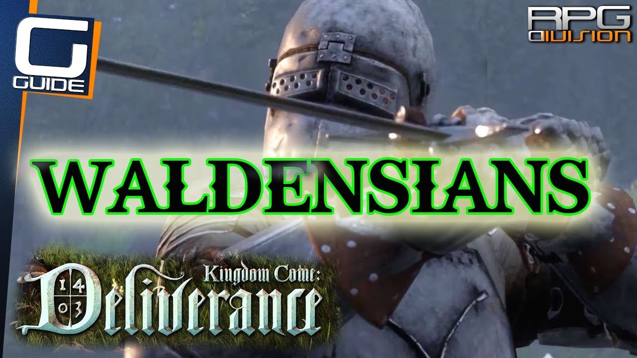 KINGDOM COME DELIVERANCE - Waldensians Quest Guide