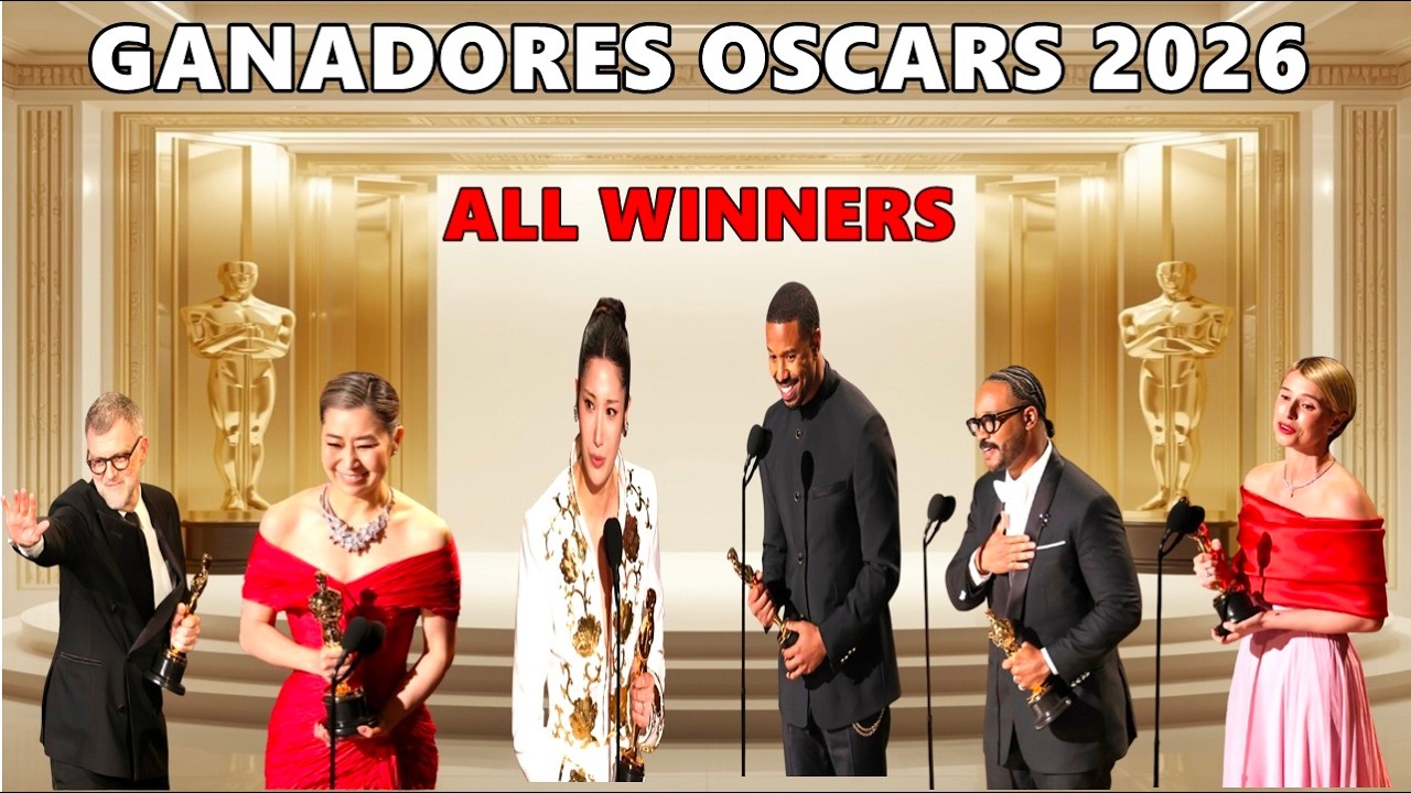 GANADORES Premios OSCAR 2026 | Lista Completa de Todas las Categorias !🏆📽